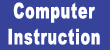 Computer Instruction